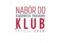 Nabór do Rządowego Programu KLUB - edycja 2020