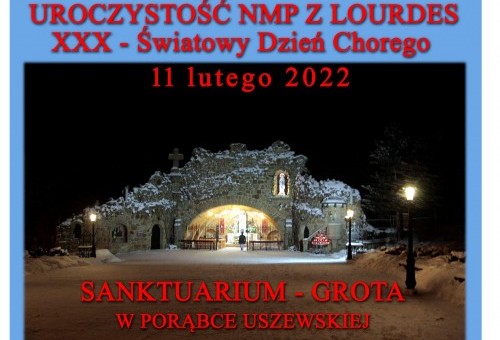 Zaproszenie na Uroczystości NMP z Lourdes i obchody XXX Światowego Dnia Chorego